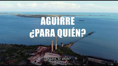 Aguirre -  Para Quien | For Whom?