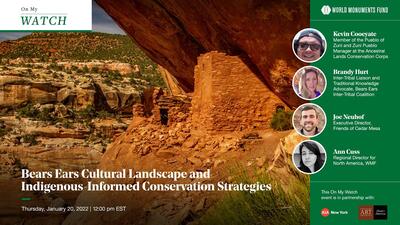 On My Watch: Bears Ears Cultural Landscape and Indigenous-Informed Conservation Strategies